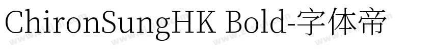 ChironSungHK Bold字体转换